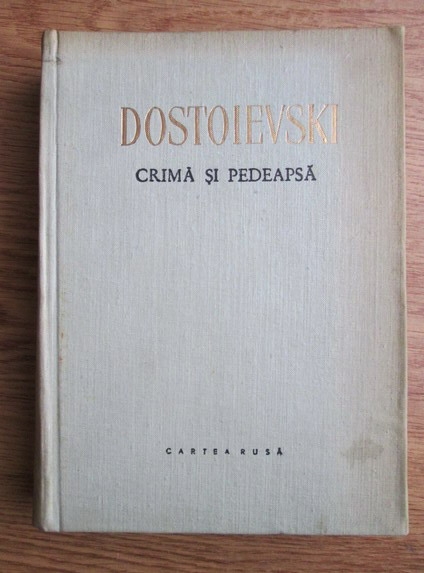 Anticariat: Dostoievski - Crima si pedeapsa 