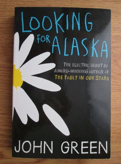 Anticariat: John Green - Looking for Alaska