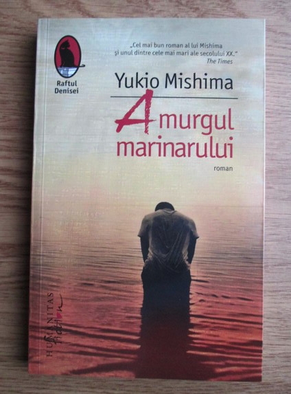 Anticariat: Yukio Mishima - Amurgul marinarului 