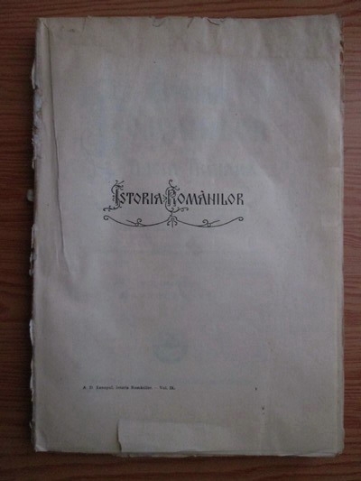Anticariat: A. D. Xenopol - Istoria romanilor din Dacia Traiana. Volumul 9: Mavrocordatii 1711-1749 (1929)