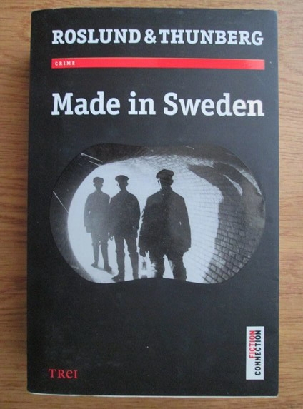 Anticariat: Anders Roslund - Made in Sweden 