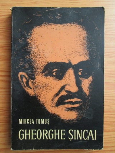 Anticariat: Mircea Tomus - Gheorghe Sincai