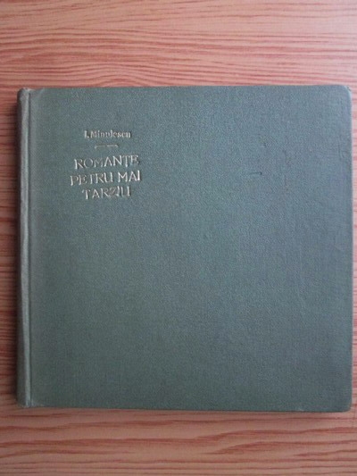 Anticariat: Ion Minulescu - -- Romante pentru mai tarziu (prima editie, 1908)