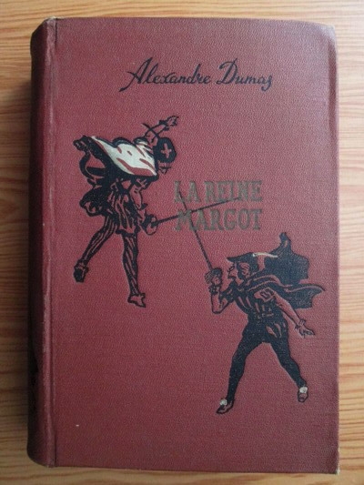 Anticariat: Alexandre Dumas - La Reine Margot