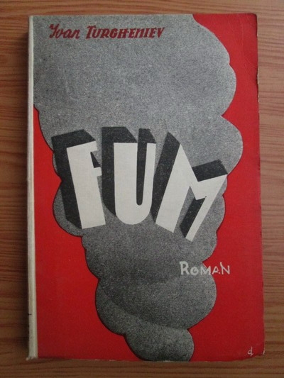 Anticariat: Ivan Turgheniev - Fum (editie veche)