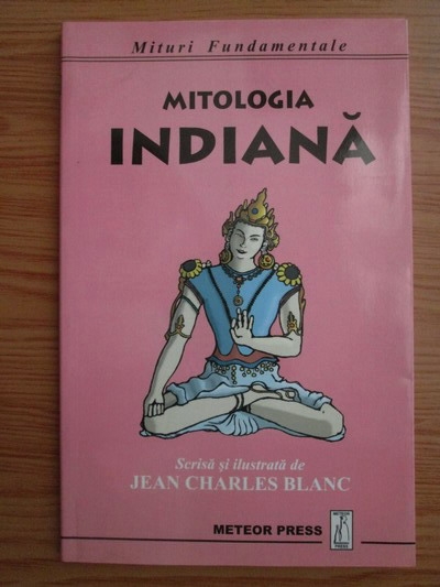 Anticariat: Jean Charles Blanc - Mitologia indiana