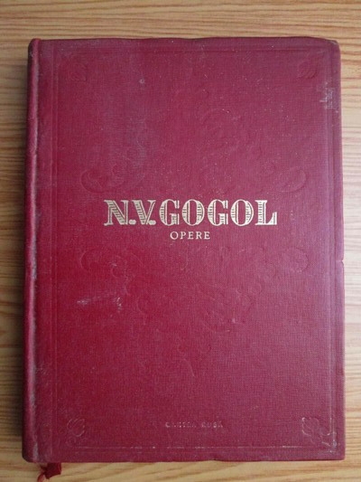 Anticariat: N. V. Gogol - Opere, volumul 5. Suflete moarte. Poem