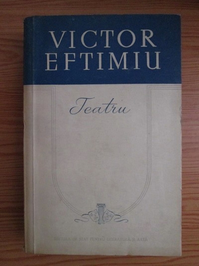 Anticariat: Victor Eftimiu - Teatru