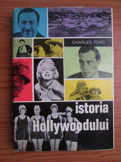 Anticariat: Charles Ford - Istoria Hollywoodului