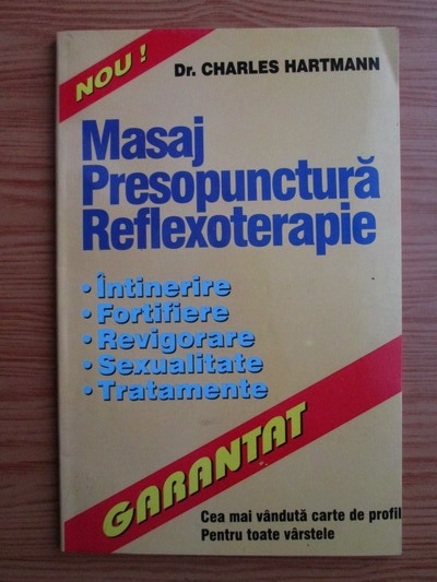 Anticariat: Charles Hartmann - Masaj. Presopunctura. Reflexoterapie