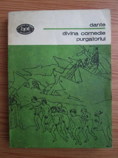 Anticariat: Dante Alighieri - Divina comedie. Purgatoriul