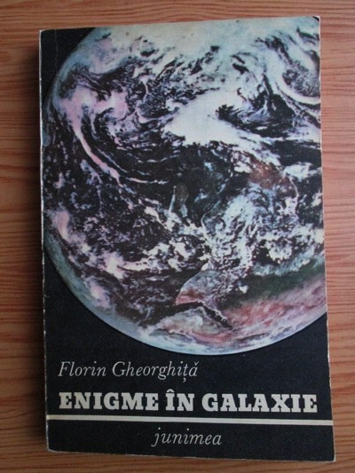 Anticariat: Florin Gheorghita - Enigme in galaxie