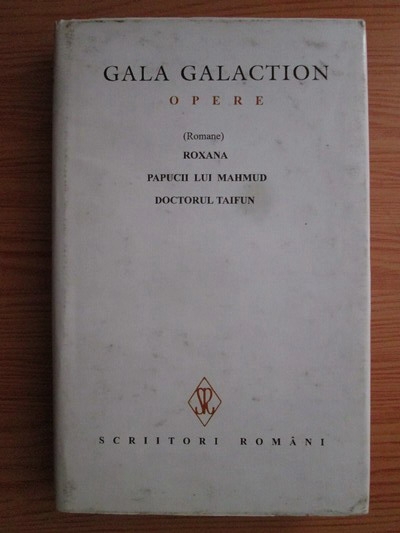 Anticariat: Gala Galaction - Opere (volumul 4)