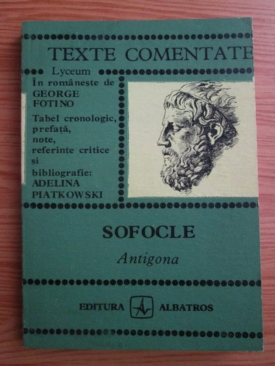 Anticariat: Sofocle - Antigona. Texte comentate