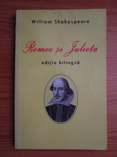 Anticariat: William Shakespeare - Romeo si Julieta. Editie bilingva