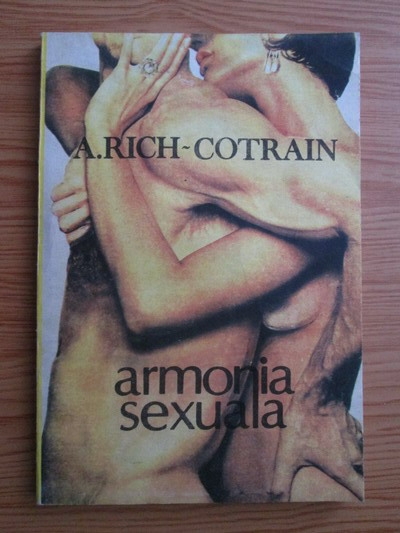 Anticariat: A. Rich-Cotrain - Armonia sexuala