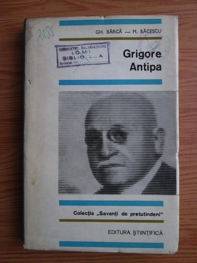 Anticariat: Gh. Barca, M. Bacescu - Grigore Antipa