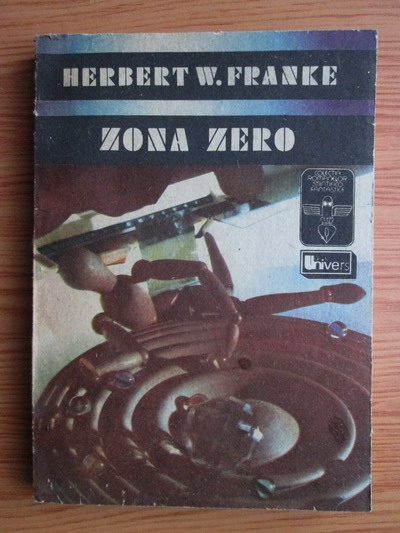 Anticariat: Herbert W. Franke - Zona zero