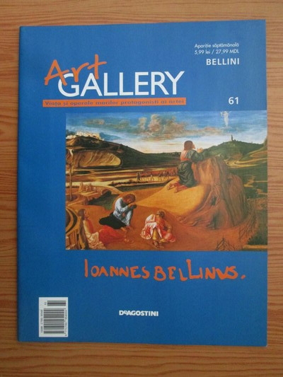 Anticariat: Bellini (Art Gallery, Viata si operele marilor protagonisti ai artei, nr. 61)