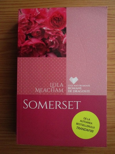 mainly the latter Thirty Leila Meacham - Somerset - Cumpără