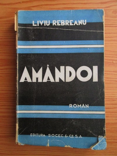 Anticariat: Liviu Rebreanu - Amandoi (1940)