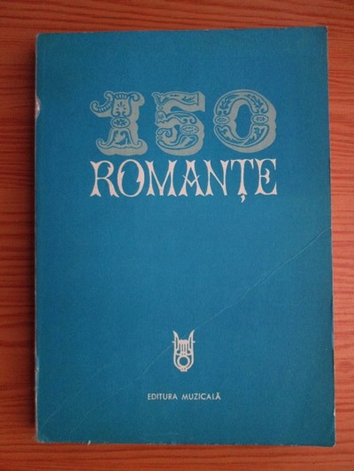 Anticariat: Mia Barbu - 150 romante (contine partituri)