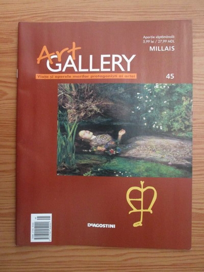 Anticariat: Millais (Art Gallery, Viata si operele marilor protagonisti ai artei, nr. 45)