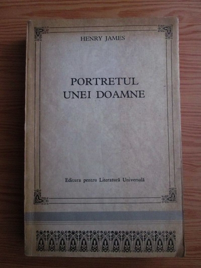 Anticariat: Henry James - Portretul unei doamne