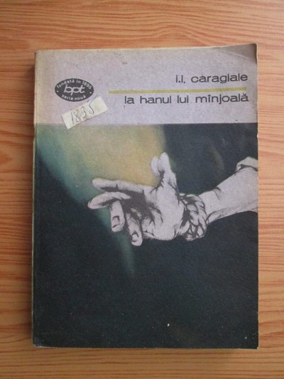 Anticariat: Ion Luca Caragiale - La hanul lui Manjoala