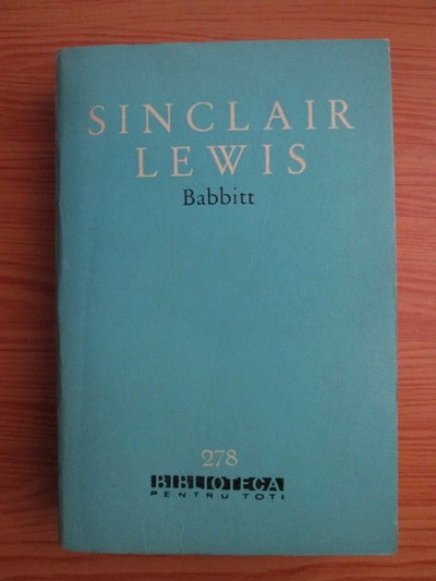 Anticariat: Sinclair Lewis - Babbitt