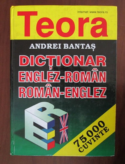 Anticariat: Andrei Bantas - Dictionar Englez-Roman; Roman-Englez (75.000 de cuvinte)