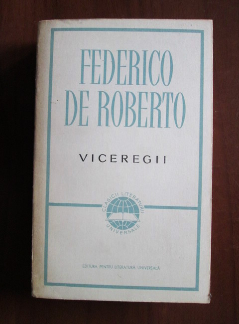 Anticariat: Federico de Roberto - Viceregii