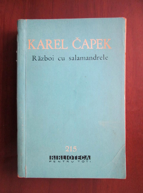 Anticariat: Karel Capek - Razboi cu salamandrele