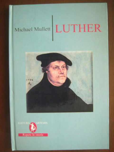 Anticariat: Michael Mullett - Luther