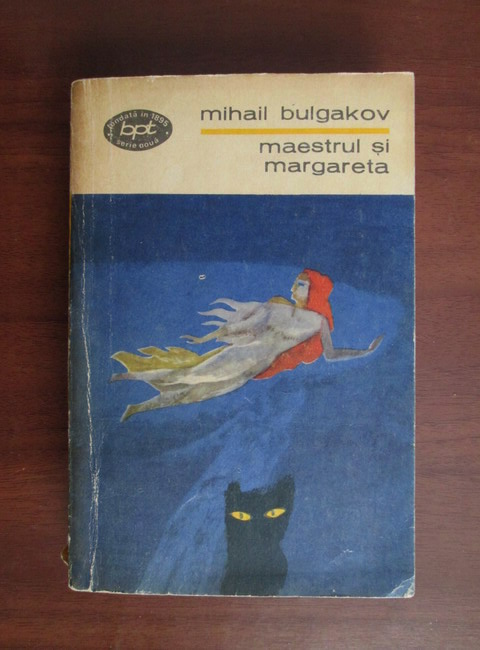 Anticariat: Mihail Bulgakov - Maestrul si Margareta