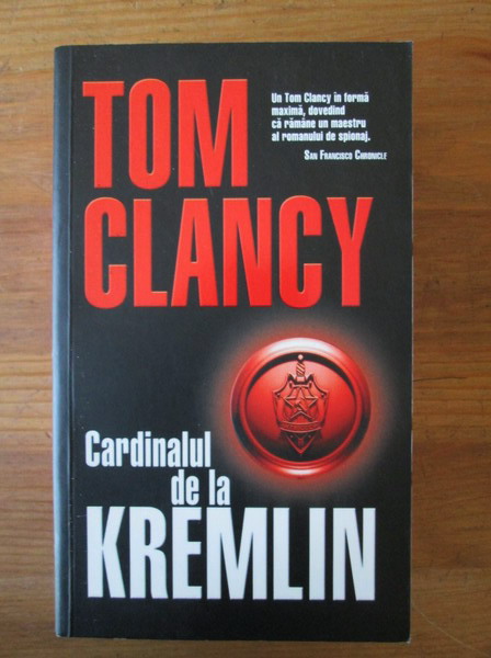 Anticariat: Tom Clancy - Cardinalul de la Kremlin