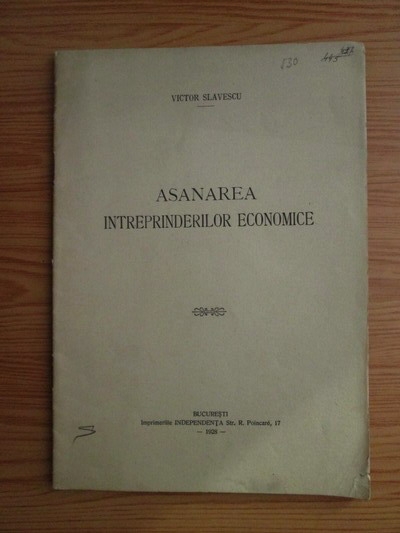 Anticariat: Victor Slavescu - Asanarea intreprinderilor economice (1928)