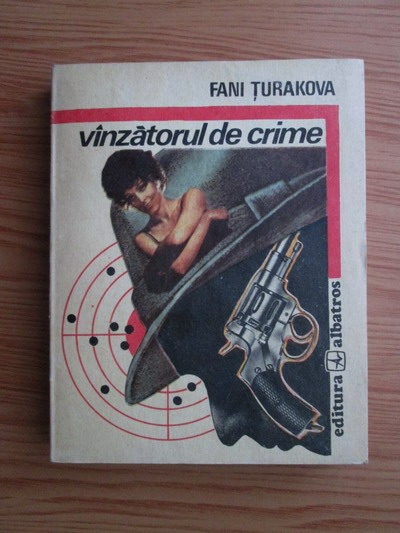 Anticariat: Fani Turakova - Vanzatorul de crime