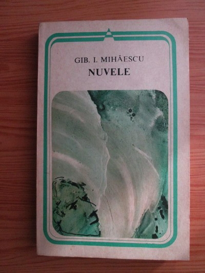 Anticariat: Gib. Mihaescu - Nuvele