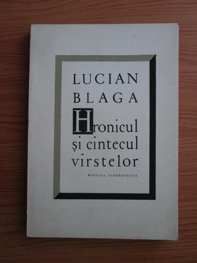 Anticariat: Lucian Blaga - Hronicul si cantecul varstelor