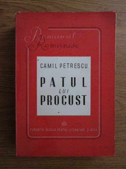 Anticariat: Camil Petrescu - Patul lui Procust (1946)