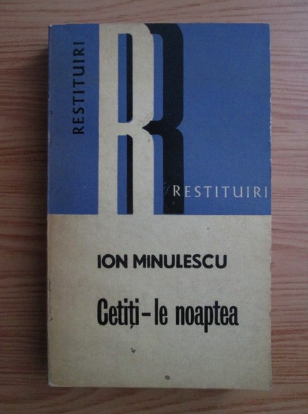 Anticariat: Ion Minulescu - Cetiti-le noaptea