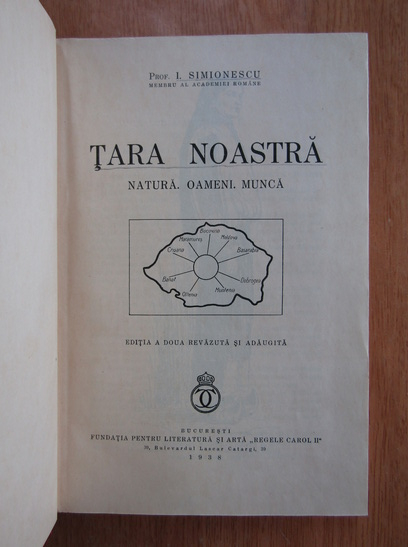 Ion Simionescu - Tara Noastra. Natura. Oameni. Munca (1938)
