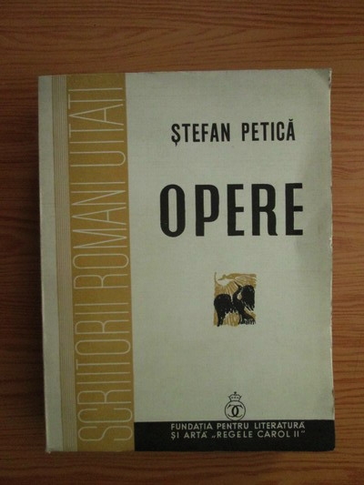 Anticariat: Stefan Petica - Opere (1938)