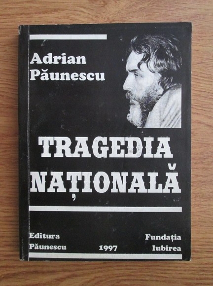 Anticariat: Adrian Paunescu - Tragedia nationala. Sonete si alte poezii noi