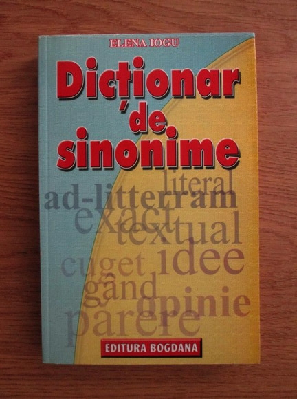 Anticariat: Elena Iogu - Dictionar de sinonime
