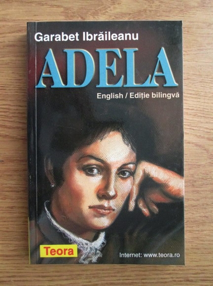 Anticariat: Garabet Ibraileanu - Adela (editie bilingva, romana-engleza)