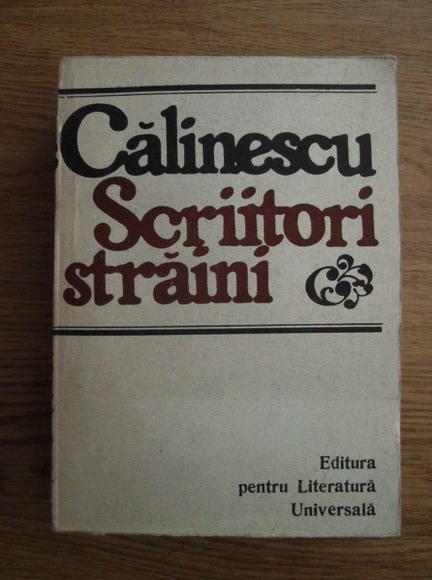 Anticariat: George Calinescu - Scriitori straini