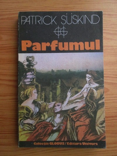 Anticariat: Patrick Suskind - Parfumul