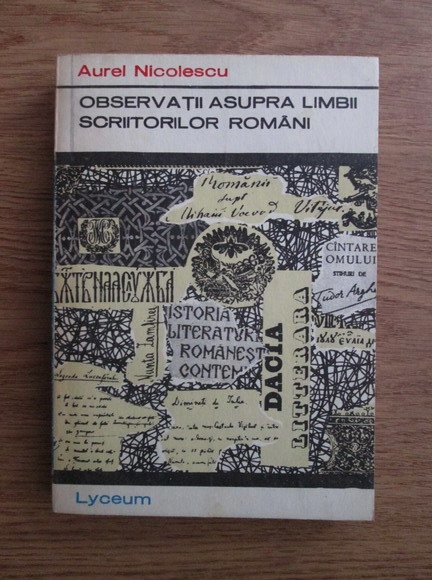 Anticariat: Aurel Nicolescu - Observatii asupra limbii scriitorilor romani